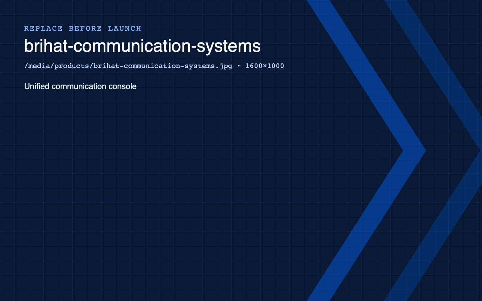 Brihat communication systems interface